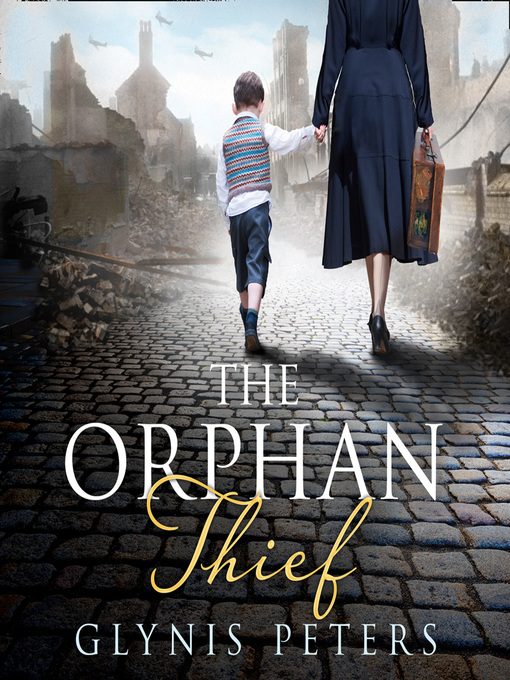 Title details for The Orphan Thief by Glynis Peters - Wait list